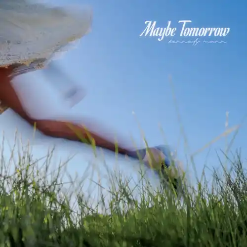 Budget Maybe Tomorrow