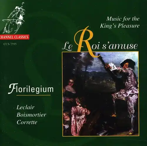 Le Roi S'amuse - Music For The King's Pleasure Shop Now