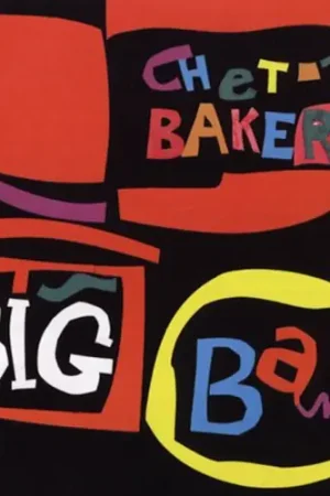 While Supplies Last Chet Baker Big Band [Remastered]