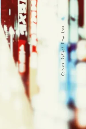 Best Choice Colours. Reflect. Time. Loss