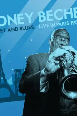 Bechet And Blues - Live In Paris 1952-58 (Mod) Last Chance