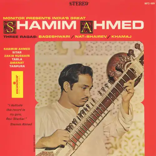 Fan Favorite India's Great Shamim Ahmed: Three Ragas