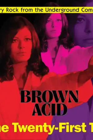 Brown Acid - The Twenty-First Trip Latest