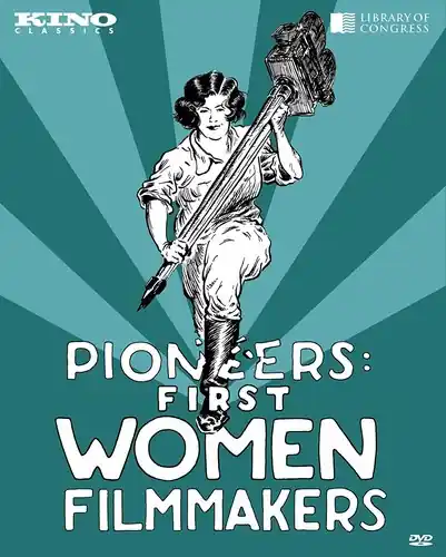 Pioneers: First Women Filmmakers Latest