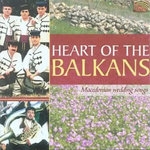 Heart Of The Balkans: Macedonian Wedding Songs Must Have