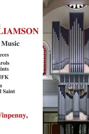 Get Yours Malcolm Williamson: Organ Music