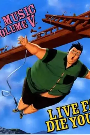 Vol. 5-Live Fat Die Young Grab Now