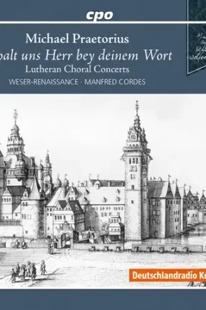Michael Praetorius: Lutheran Choral Concerts Authentic