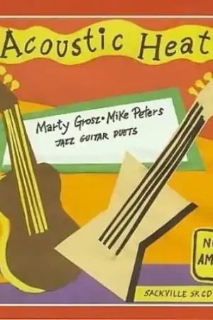 Latest Acoustic Heat: Jazz Guitar Duets