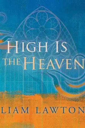 Editor’s Pick High Is the Heaven