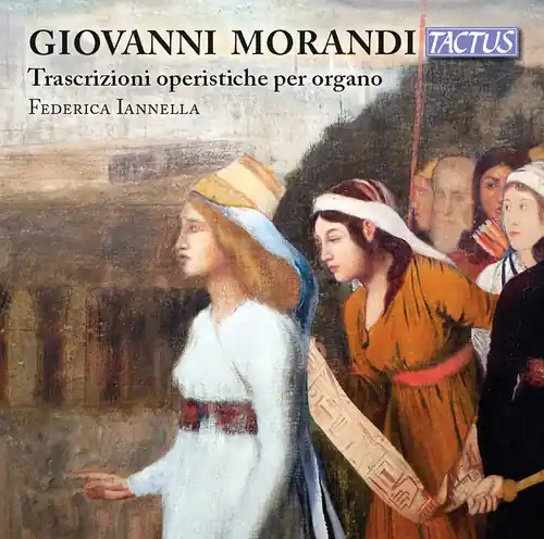 Giovanni Morandi: Opera Trascriptions for Organ Save Now
