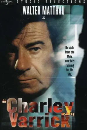 Charley Varrick Certified