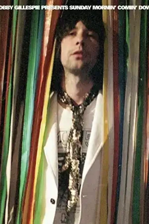 Buy Online Bobby Gillespie Presents Sunday Mornin Comin Down