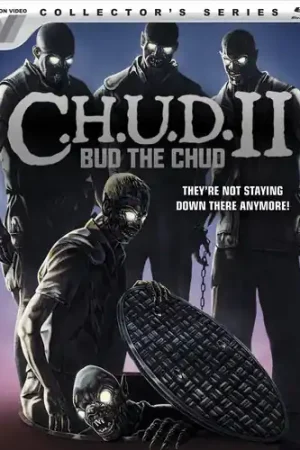 C.H.U.D II: Bud the Chud (Vestron Video Collector's Series) Must Have
