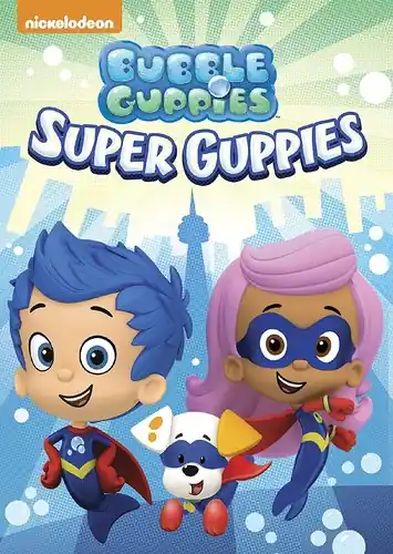 Bubble Guppies: Super Guppies Cheap