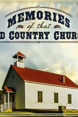 New Release Memories of That Old Country Church / Various