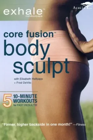 Exhale: Core Fusion Body Sculpt Hot Picks