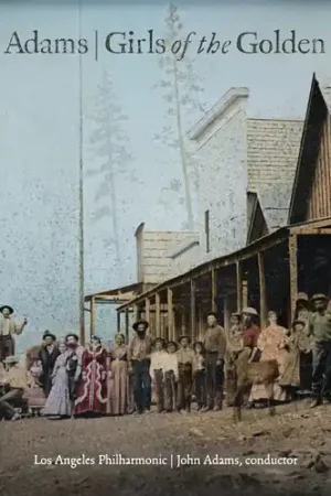 Same Day Shipping John Adams: Girls Of The Golden West