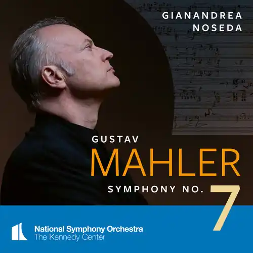 Must Have Mahler: Symphony No.7