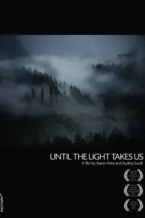 Until the Light Takes Us No Minimum Order