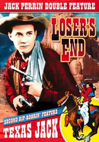 Budget Jack Perrin Double: Texas Jack / Loser's End