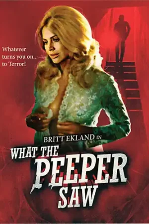 Buy Today What the Peeper Saw