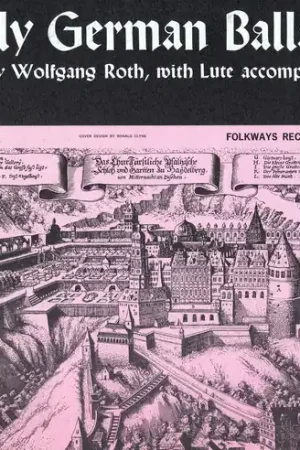Limited Edition Early German Ballads 1: 1280-1619