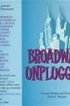 Broadway Unplugged Instant Buy