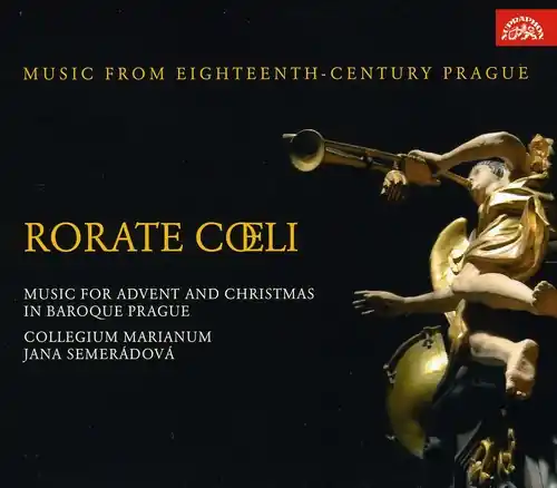 Handmade Music from Eighteenth-Century Prague Rorate Coeli