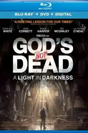 Last Chance God's Not Dead: A Light in Darkness