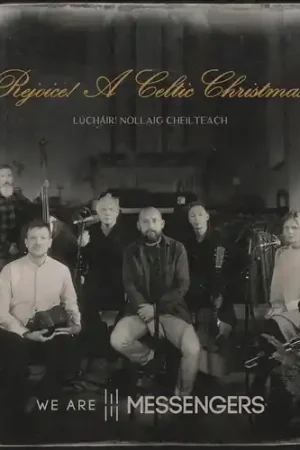 Rejoice (A Celtic Christmas) Don’t Miss Out