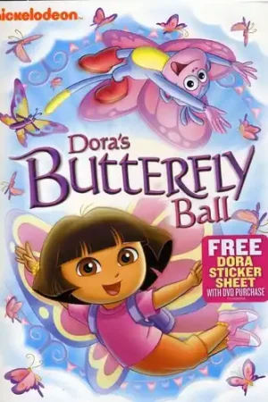 Order Now Dora the Explorer: Dora's Butterfly Ball