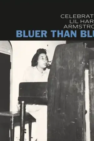 Bluer Than Blue: Celebrating Lil Hardin Armstrong Flash Sale