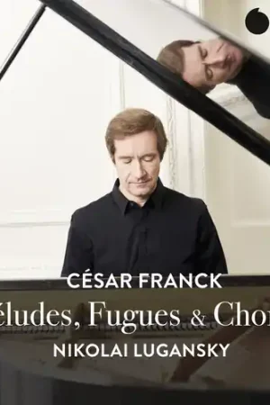 Franck: Preludes Fugues & Chorals Super Sale