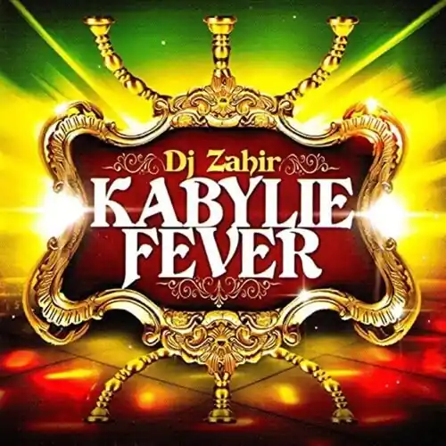 Kabylie Fever Don’t Miss Out