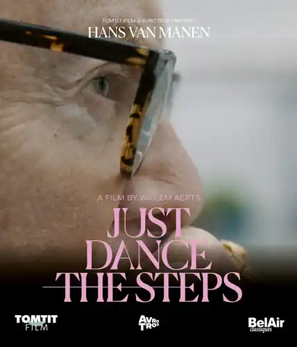 In Demand Hans Van Manen - Just Dance The Steps