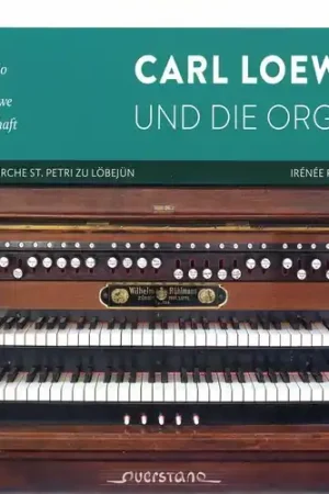 Carl Loewe Und Die Orgel Genuine