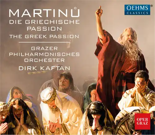 Bohuslav Martinu: The Greek Passion Modern