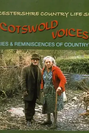 Best Choice Cotswold Voices: Stories and Reminiscences Of Country Life
