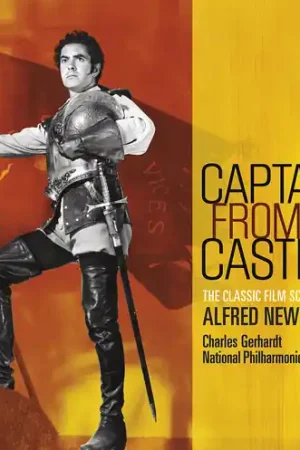 Captain From Castile: Classic Film Scores Newman Direct From Factory