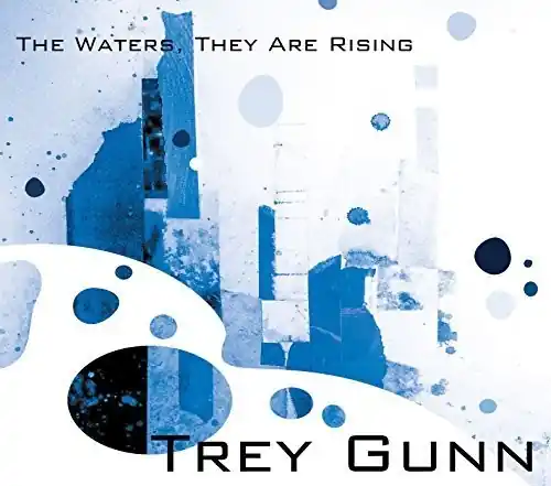 Best Seller Waters They Are Rising