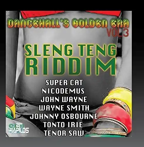 Original Dancehall's Golden Era, Vol.3 - Sleng Teng Riddim