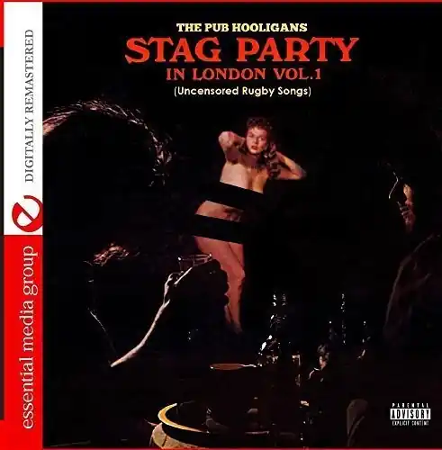 Stag Party In London - Uncensored Rugby Songs Vol. 1 (DigitallyRemastered) Direct From Manufacturer
