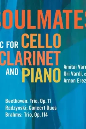 Soulmates - Music for Cello, Clarinet & Pia Money Back Guarantee