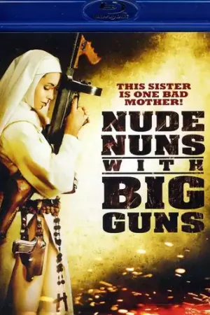 Nude Nuns With Big Guns In Demand
