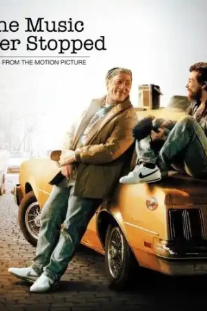 The Music Never Stopped (Music From the Motion Picture) Hot Deal