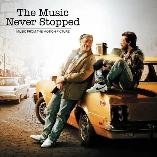 The Music Never Stopped (Music From the Motion Picture) Hot Deal
