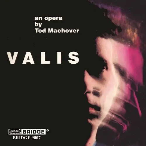 Valis - Opera in 2 Parts Last Chance