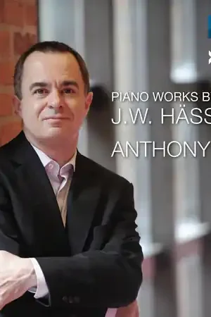 Johann Wilhelm Hassler: Piano Works Modern
