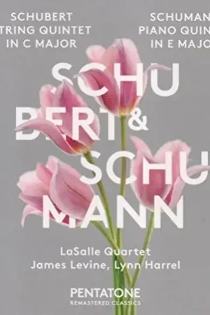 Schubert: String Quintet in C Major - Schumann: Piano Quinet in EMajor Budget
